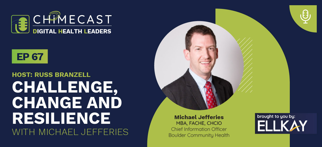 CHIME digital health leaders podcast with Michael Jefferies